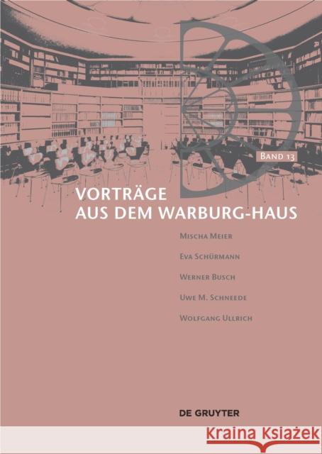 Vorträge aus dem Warburg-Haus. Band 13 Uwe Fleckner 9783110488135 de Gruyter - książka