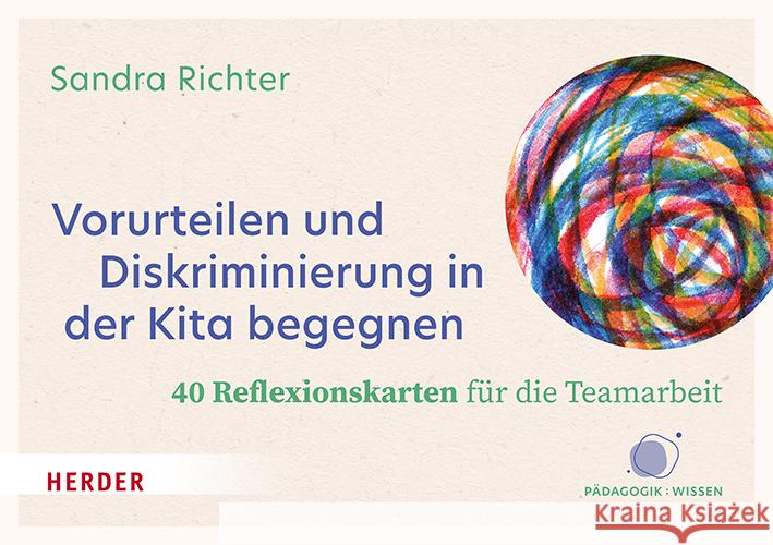 Vorurteilen und Diskriminierung in der Kita begegnen Richter, Sandra 9783451396762 Herder, Freiburg - książka