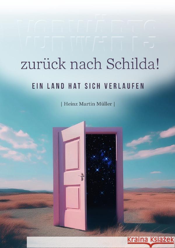 Vorwärts - zurück nach Schilda! Müller, Heinz Martin 9783565018994 epubli - książka