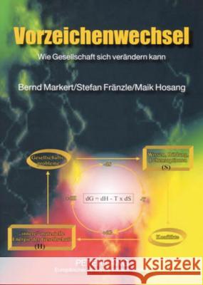 Vorzeichenwechsel: Wie Gesellschaft Sich Veraendern Kann Markert, Bernd 9783631542019 Lang, Peter, Gmbh, Internationaler Verlag Der - książka