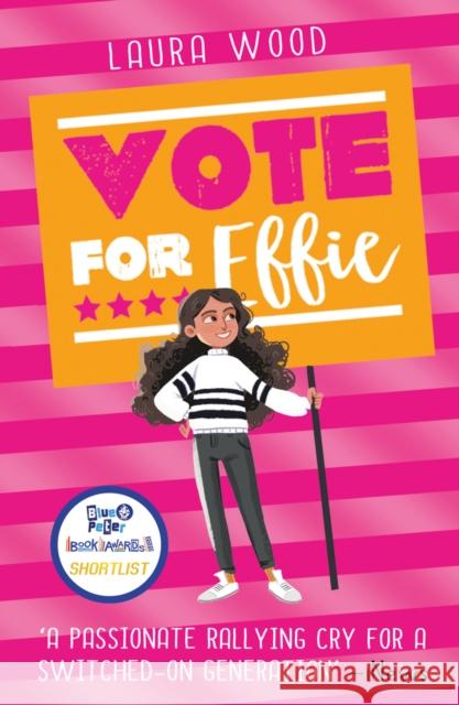 Vote For Effie Laura Wood 9780702305726 Scholastic - książka