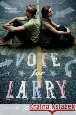 Vote for Larry Janet Tashjian 9780312384463 Square Fish - książka