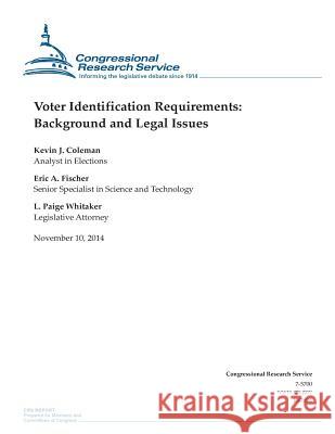 Voter Identification Requirements: Background and Legal Issues Congressional Research Service 9781503272330 Createspace - książka