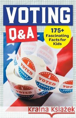 Voting Q&A Rockridge Press 9781685394561 Rockridge Press - książka