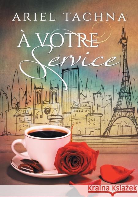 Votre Service Tachna, Ariel 9781634773041 Dreamspinner Press - książka