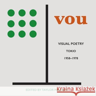 Vou: Visual Poetry, Tokio, 1958-1978 Taylor Mignon Eric Selland 9784907359386 Isobar Press - książka