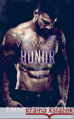 Vow of Honor Emma Renshaw 9781731251312 Independently Published - książka