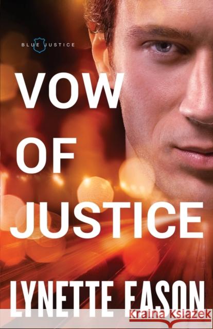 Vow of Justice Lynette Eason 9780800727208 Baker Publishing Group - książka