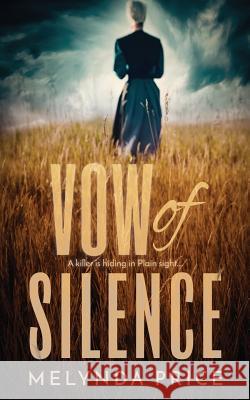 Vow of Silence Melynda Price 9781099968358 Independently Published - książka