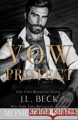 Vow to Protect: A Dark Mafia Arranged Marriage Romance Corwin, Monica 9798452857204 Independently published - książka