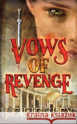 Vows of Revenge Jf Ridgley 9781951269135 Jf Ridgley - książka