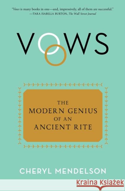 Vows: The Modern Genius of an Ancient Rite Cheryl Mendelson 9781668021576 Simon & Schuster - książka