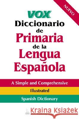 Vox Diccionario de Primaria de la Lengua Española Vox 9780658000669 McGraw-Hill Companies - książka