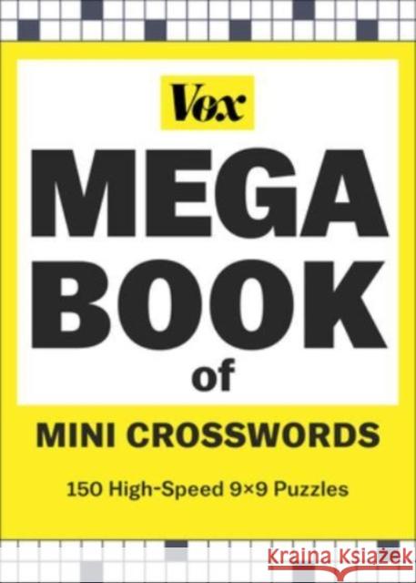 Vox Mega Book of Mini Crosswords: 150 High-Speed 9x9 Puzzles Vox 9781454950059 Union Square & Co. - książka