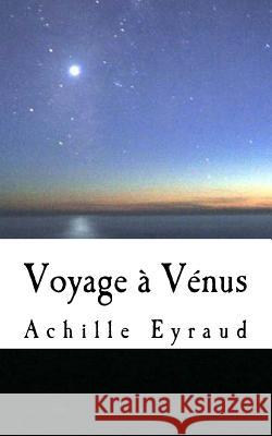 Voyage a Venus Achille Eyraud 9782930718668 Ultraletters - książka