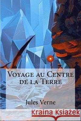 Voyage au Centre de la Terre Hollybook 9781530203536 Createspace Independent Publishing Platform - książka