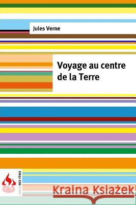 Voyage au centre de la Terre: (low cost). Édition limitée Verne, Jules 9781523812219 Createspace Independent Publishing Platform - książka