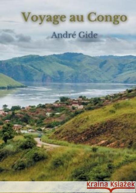 Voyage au Congo Andr Gide 9782322412679 Books on Demand - książka