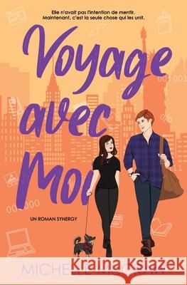 Voyage avec Moi: Une romance road trip Michelle McCraw 9781961373310 Lazy Dog Books - książka