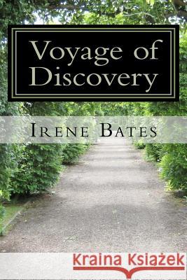 Voyage of Discovery: Twelve Essays Dr Irene May Bates 9781463663247 Createspace - książka