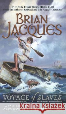 Voyage of Slaves: A Tale from the Castaways of the Flying Dutchman Brian Jacques 9780441015283 Ace Books - książka