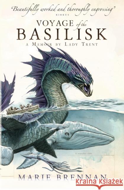 Voyage of the Basilisk: A Memoir by Lady Trent Marie Brennan 9781783295067 Titan Books Ltd - książka