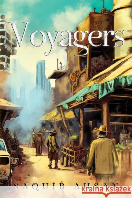 Voyagers Saquib Ahsan 9781837942213 Vanguard Press - książka