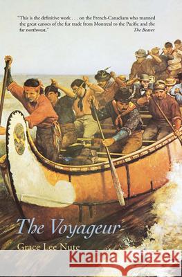 Voyageur Grace Lee Nute 9780873512138 Minnesota Historical Society Press,U.S. - książka