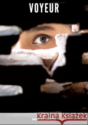 Voyeur García, Manuel 9783384667212 Manuel García - książka
