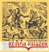 Vpád Mongolů v roce 1241 František Palacký 9788026034247 Vodnář - książka