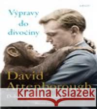 Výpravy do divočiny David Attenborough 9788025737392 Argo - książka