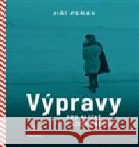 Výpravy pro blízké i vzdálenější Jiří Peňás 9788090907768 Echo Media - książka