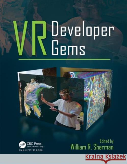 VR Developer Gems William R. Sherman 9781138030121 A K PETERS - książka