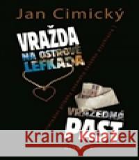 Vražda na ostrově Lefkada. Vražedná past. Jan Cimický 9788073763657 Olympia - książka