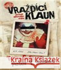 Vraždící klaun Terry Sullivan 9788027712595 Vendeta - książka