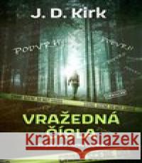 Vražedná čísla J.D. Kirk 9788027713417 Vendeta - książka