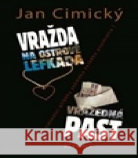 Vražda na ostrově Lefkada. Vražedná past. Jan Cimický 9788073763657 Olympia - książka