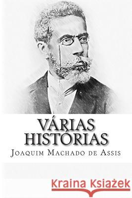 Várias Histórias Machado De Assis, Joaquim 9781512151923 Createspace - książka