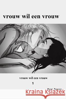 Vrouw Wil Een Vrouw Dani Jensen 9781519243775 Createspace - książka