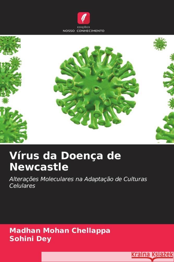 Vírus da Doença de Newcastle Chellappa, Madhan Mohan, Dey, Sohini 9786204476261 Edições Nosso Conhecimento - książka