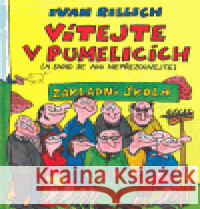 Vítejte v Pumpelicích Zdeněk Hofman 9788090368316 CHRONTODONT - Ivan Rillich - książka