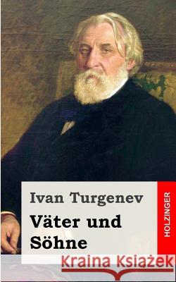 Väter und Söhne Turgenev, Ivan Sergeevich 9781482769258 Createspace - książka