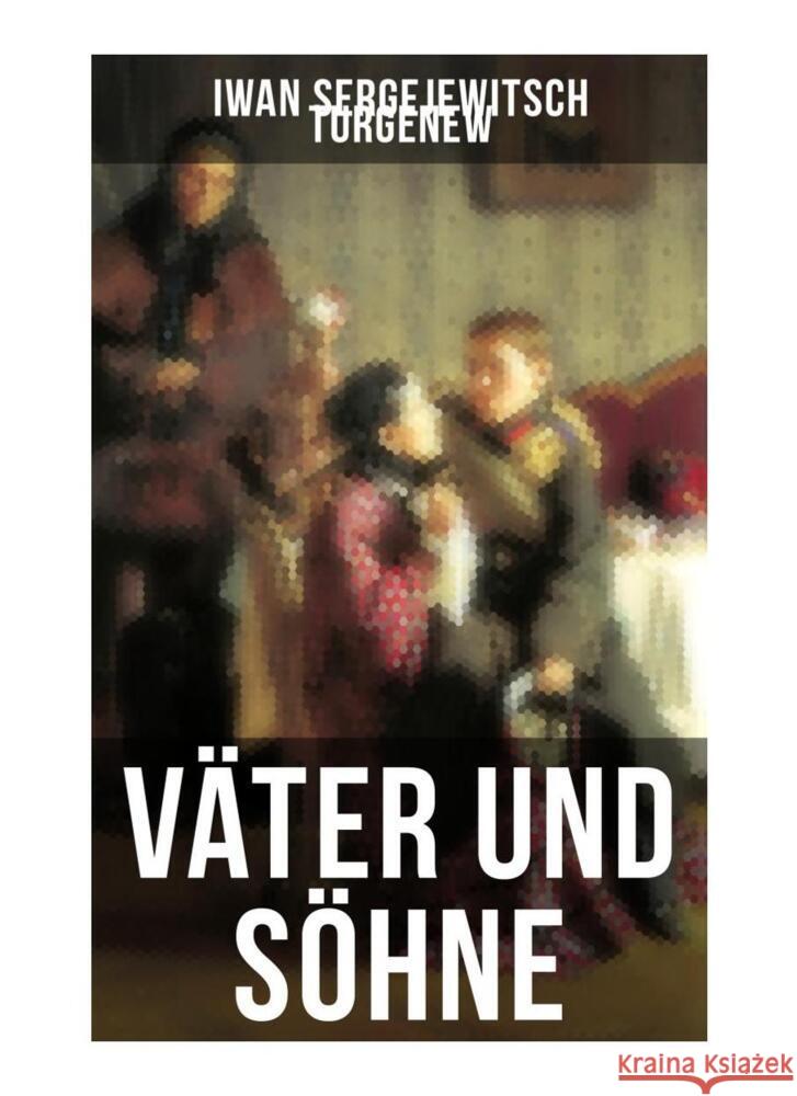 Väter und Söhne Turgenew, Iwan Sergejewitsch 9788027252770 Musaicum Books - książka