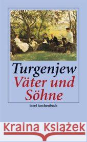 Väter und Söhne : Roman Turgenjew, Iwan S. Bühnert, Marianne   9783458352129 Insel, Frankfurt - książka