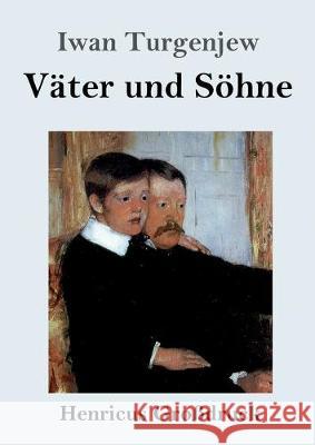 Väter und Söhne (Großdruck) Iwan Turgenjew 9783847831358 Henricus - książka