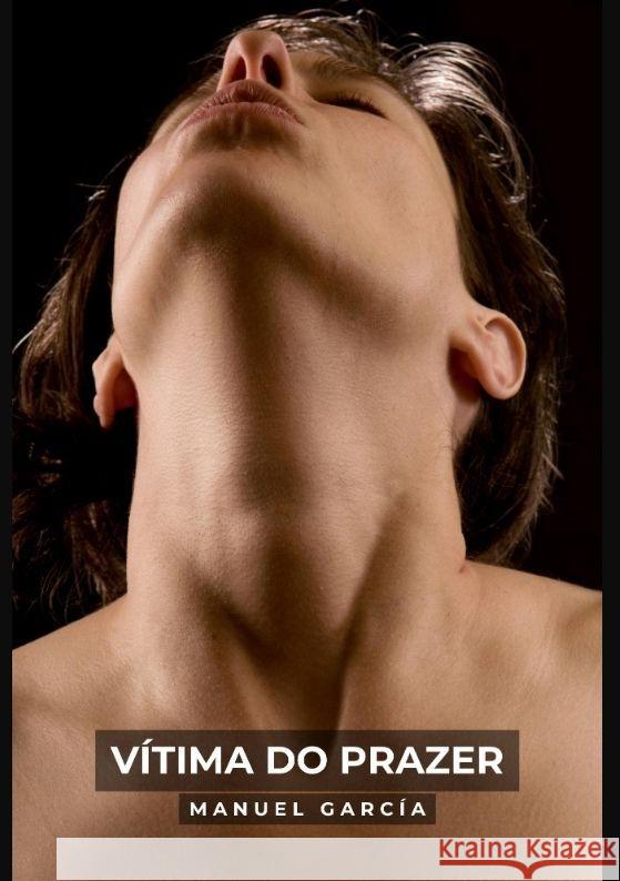 Vítima do Prazer García, Manuel 9783384070289 Manuel García BR - książka