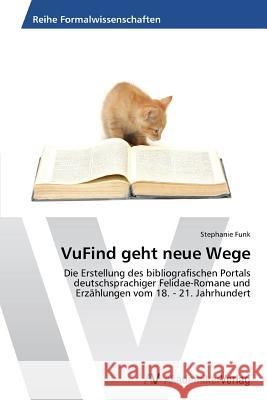 VuFind geht neue Wege Funk Stephanie 9783639628937 AV Akademikerverlag - książka