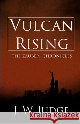Vulcan Rising J. W. Judge 9781733665582 Scarlet Oak Press - książka