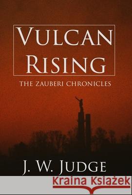 Vulcan Rising J. W. Judge 9781954974005 Scarlet Oak Press - książka