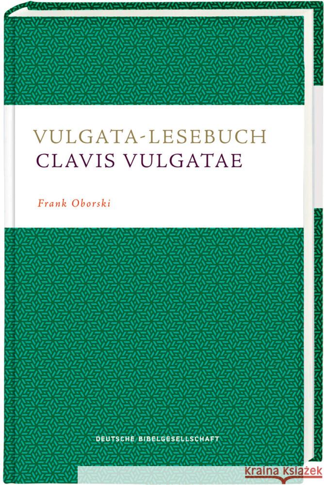 Vulgata-Lesebuch. Clavis Vulgatae Oborski, Frank 9783438053046 Deutsche Bibelgesellschaft - książka